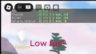 Low fps?Here is a quick solution