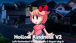 Hollow Kindness V2 (Left Unchecked V2 but Monika & Sayori sing it) [Hypno's Lullaby]