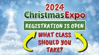 Christmas Expo Countdown | What Class Should You Take?