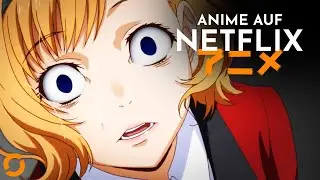Netflix macht ERNST: Über 30 neue Anime!
