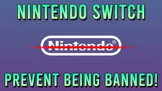 Nintendo Switch How To Prevent Your Console Getting Banned 2023!