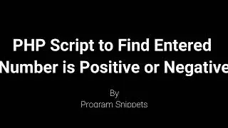 PHP Script to find entered number is positive or negative