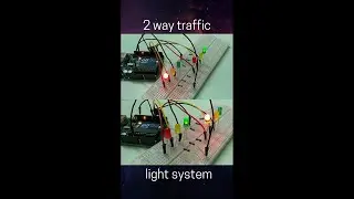 2 Way Traffic Light System Using Arduino 