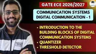 🔥Digital Communication - 1 || Communication Systems || Himanshu Agarwal || PrepFusion