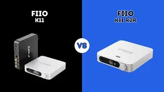 ⭐ FIIO K11 VS FIIO K11 R2R ⭐ | COMPARISON