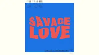 Savage Love (Laxed Siren Beat) (BTS Remix)