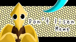 Meme Don't lisen {Rainbow friends} (ft: Cayn and Yellow)