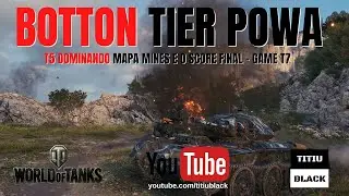 WOT: Botton tier no topo da lista do SCORE |PT-BR| "World of Tanks"