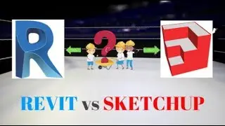 Revit vs sketchUp  Which is Better?|?