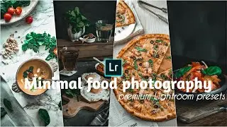 Minimal food photography preset | flavorful food - Lightroom mobile presets DNG | ChrisTV Editing