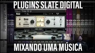 Plugins - #11 - Slate Digital - Mixando um Pop Rock Gravado ao vivo