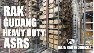 RAK GUDANG HEAVY DUTY ASRS (Automated Storage & Retrieval System) - RAJARAK
