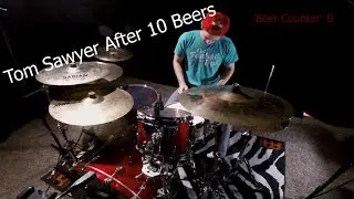 Tom Sawyer after 10 Beers