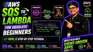 AWS SQS to Lambda for Absolute Beginners | Node.js Step-by-Step Tutorial