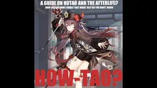 How-Tao?  How-to-Hutao guide for almost everyone!