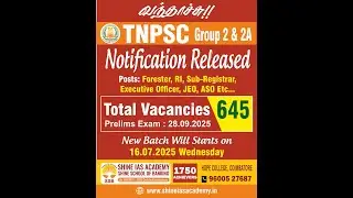 TNPSC Group II & II A 2025 Notification & NEW BATCH Class information!!