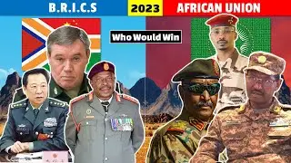 BRICS vs African Union Military Power Comparison 2023 | African Union vs BRICS Military Power