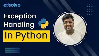Try and Except Statements in Python | Exception Handling | edsolvo