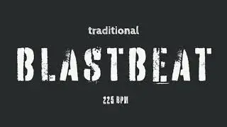 Blast Beat 225 bpm