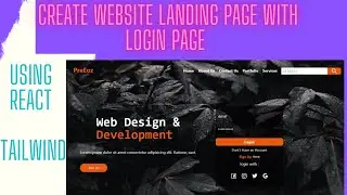 How To Create Landing Page With Login Page Using React Js and TailwindCSS| React Js | TailwindCSS