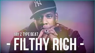 Rick Ross x Jay Z type Beat 2015 "Filthy Rich" (prod. by Pablo Beats)