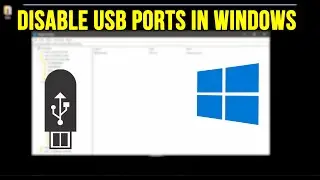 Disable Usb [ports] in windows 10