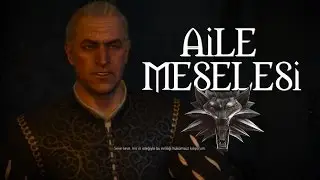 Aile Meselesi | The Witcher 3 - Hearts of Stone #22