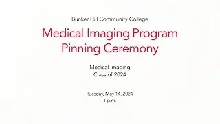 Medical Imaging Program Pinning Ceremony 2024