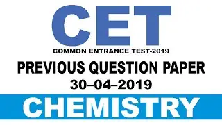 CET CHEMISTRY PREVIOUS QUESTION PAPER 30 04 2019