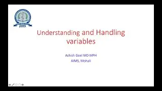 Handling and Understanding variables - Biostatistics