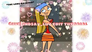 GiveLindsay_Luv edit tutorial!!!