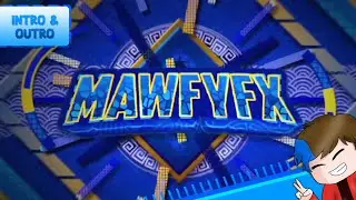 『2D Intro』MawfyFx / Insp. Pyrotenix and Fluximity - Like the new name?