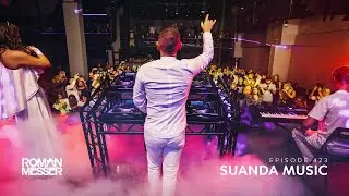 Roman Messer - Suanda Music 423 [