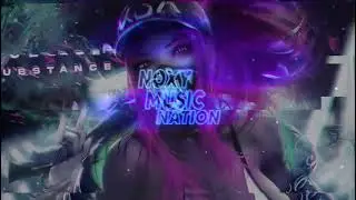 Dubstep Substance / noxy music nation