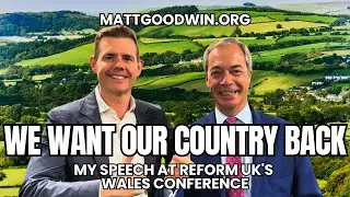 We Want Our Country Back: My Speech at Reform UK's Wales Conference