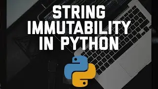 String Immutability in Python