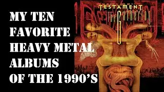 My TEN Favorite Metal Albums from the 1990s.