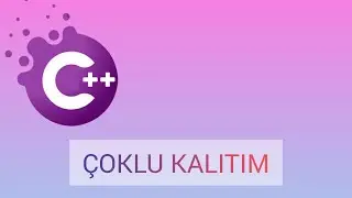 C++ Multiple Inheritance ( Çoklu Kalıtım )