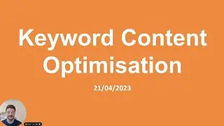 SEO Workshop: Keyword Content Optimisation - 2023