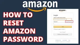 How To Reset Amazon Password Forget Password