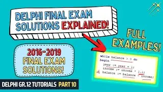 Delphi Final Exam Solutions EXPLAINED! | 2016 Question 2 Part 3 | Gr 12 Final Exam Solutions