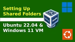 How to Setup Shared Folders in VirtualBox 7 | Ubuntu 22.04 LTS | Windows 11
