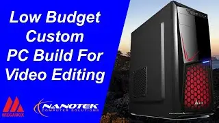 Super Low Budget Custom PC Build 2021