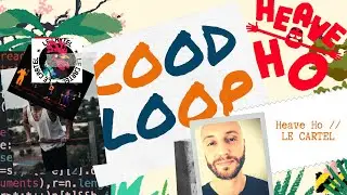 🔍 COODLOOP : Le développement de HEAVE HO ! 🤝