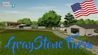 🔵✅Farming Simulator 22/ GrayStone Farm Rockingham NC