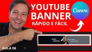 Como Criar Um Banner Para o Seu Canal do Youtube Usando o Canva - Aula 06