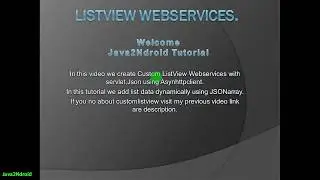 Part-1 ListView web services in android with JAVA SERVLET,JSON using Asynchronous Http Client.