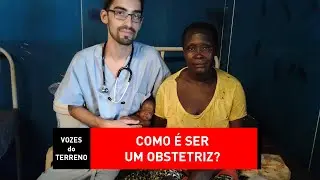 Como é ser um obstetriz?