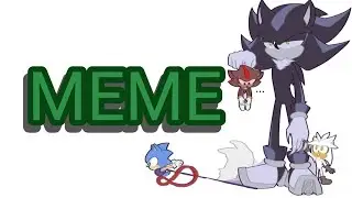 меме? | это меме| фд Соник| гача| часть 2)