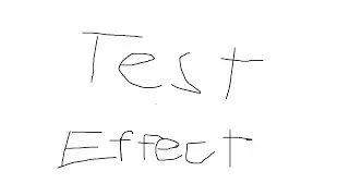 Test Effect (No BS Face) :DD